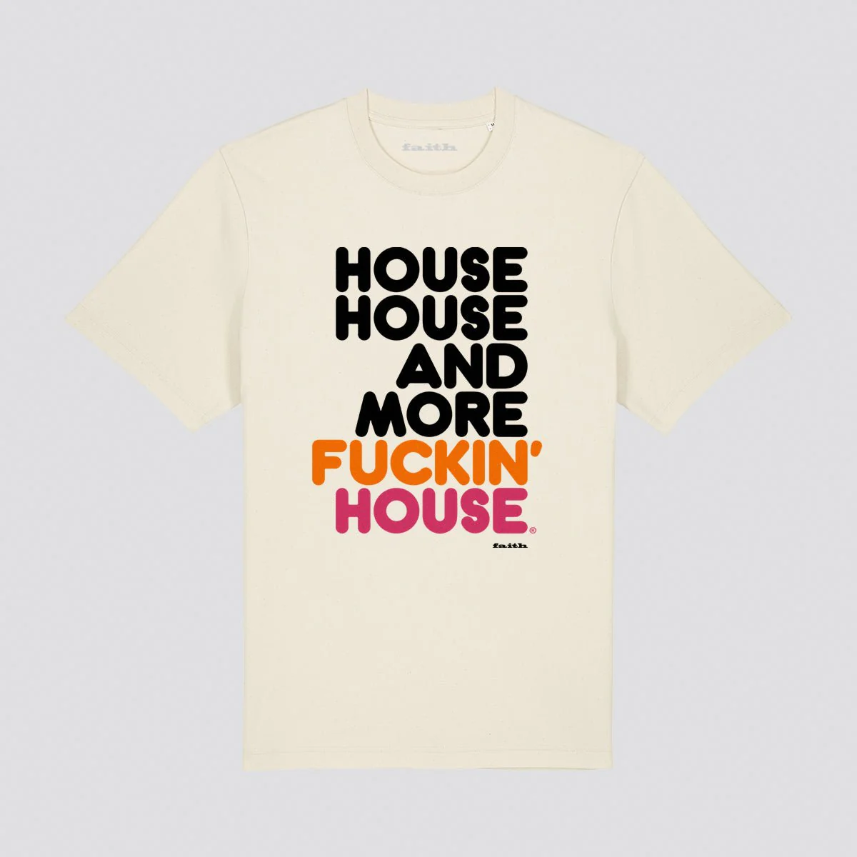 Faith House House And... T-Shirt - Image 7