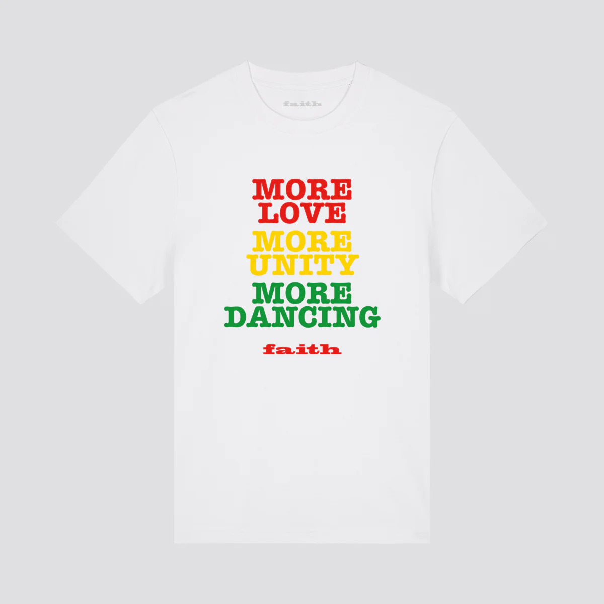 Faith More Love T-Shirt - Image 3