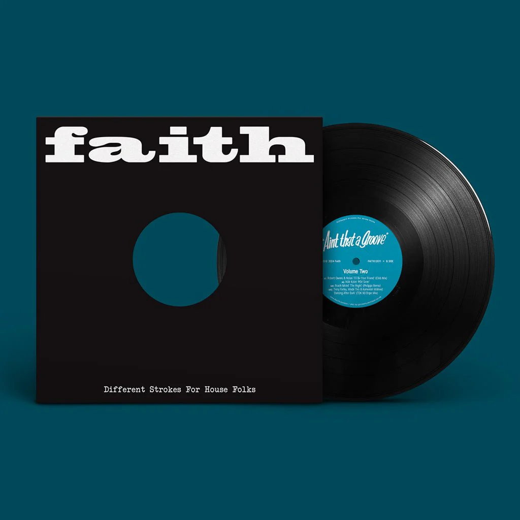 Faith presents Ain't That A Groove Volume Two
