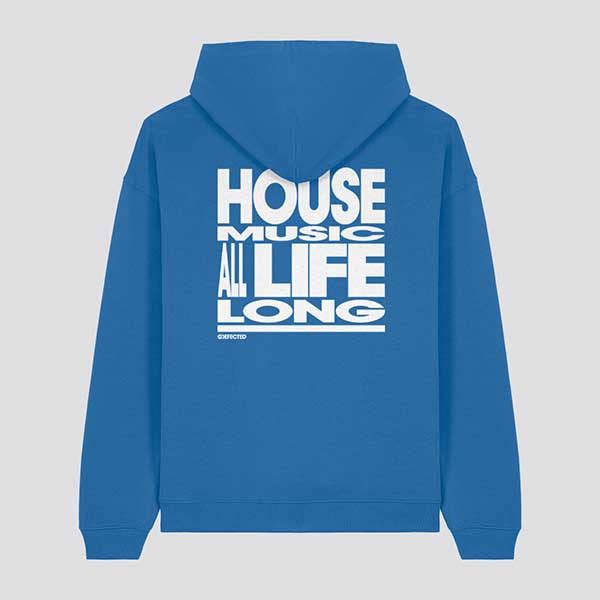 House Music All Life Long Slogan Hoodie - Image 7