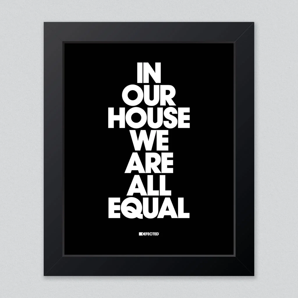 In Our House We Are All Equal Framed Print - Image 15