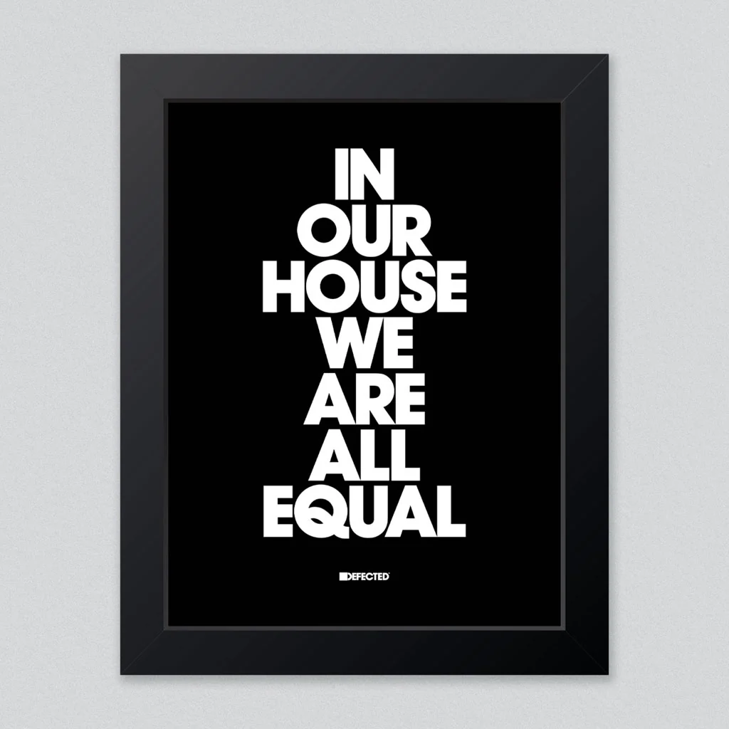 In Our House We Are All Equal Framed Print - Image 7