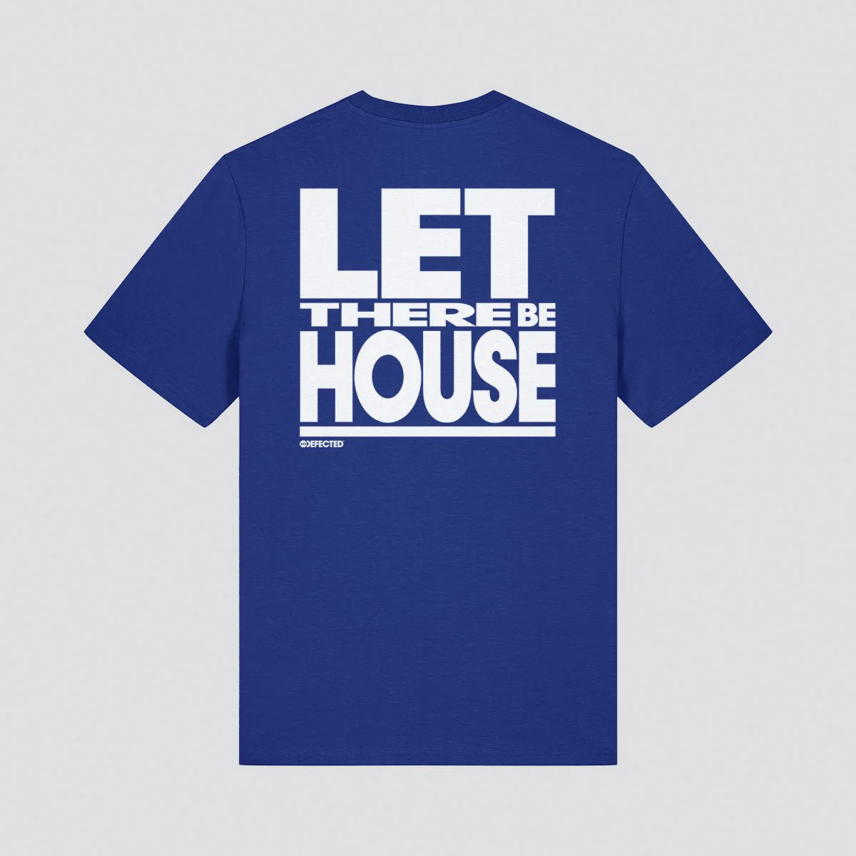 Let There Be House Slogan T-Shirt - Image 15