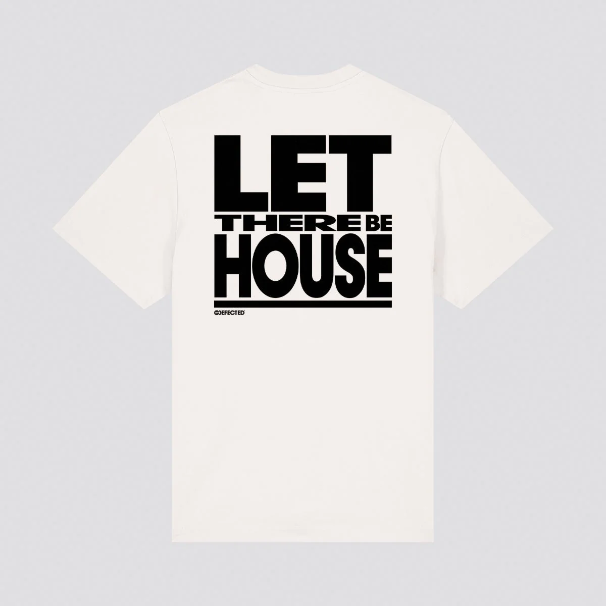Let There Be House Slogan T-Shirt - Image 3