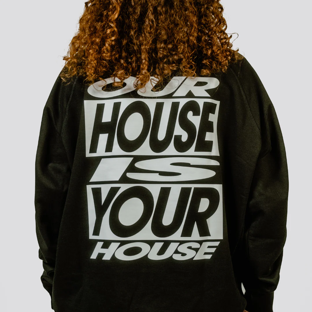 Our House Is Your House Sweatshirt - Image 5